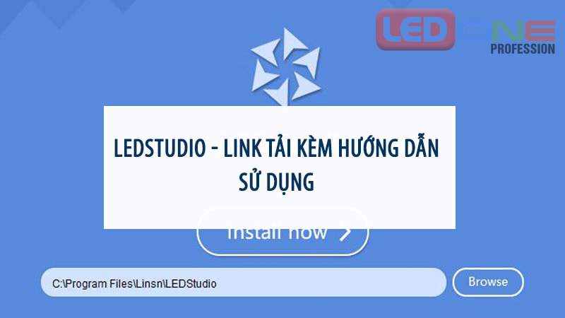 Ledstudio - Link tải kèm hướng dẫn sử dụng  